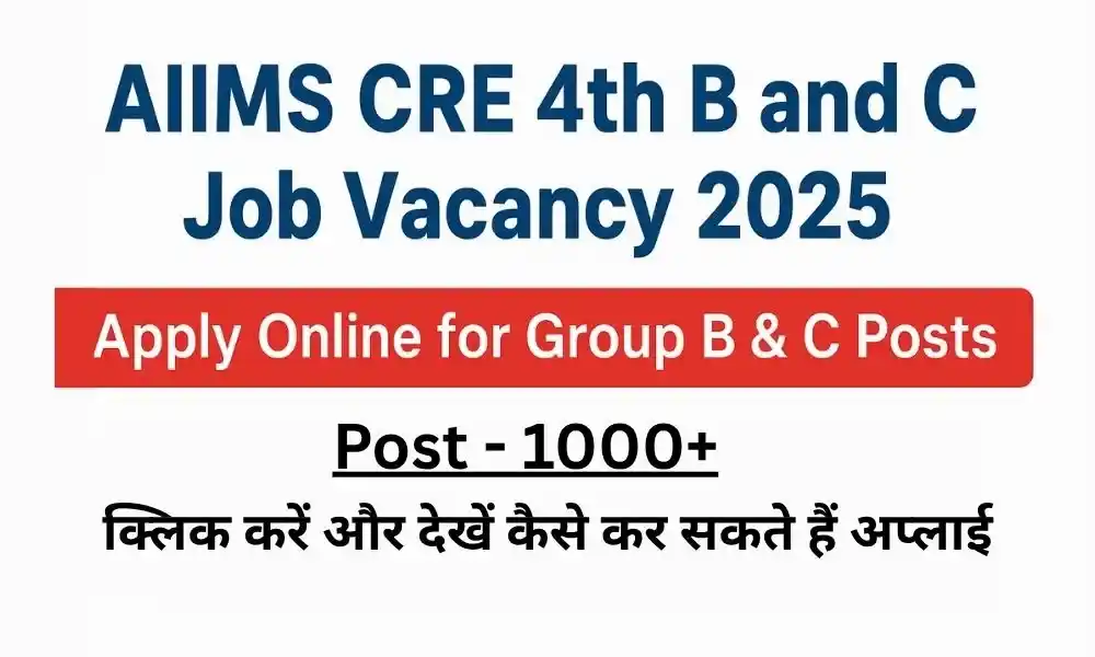 aiims cre 4th b and c job vacancy 2025